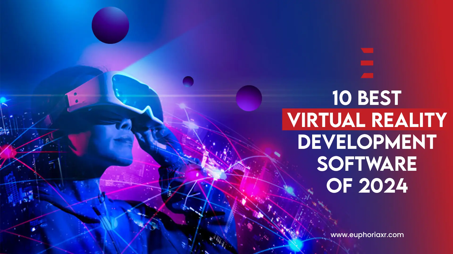 Top Virtual Reality Development Software - Euphoria XR