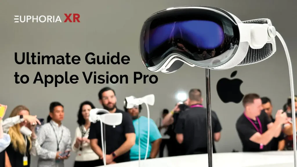 Ultimate Guide to Apple Vision Pro Development