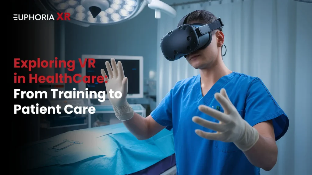 Exploring VR in Healthcare: From Training to Patient Care