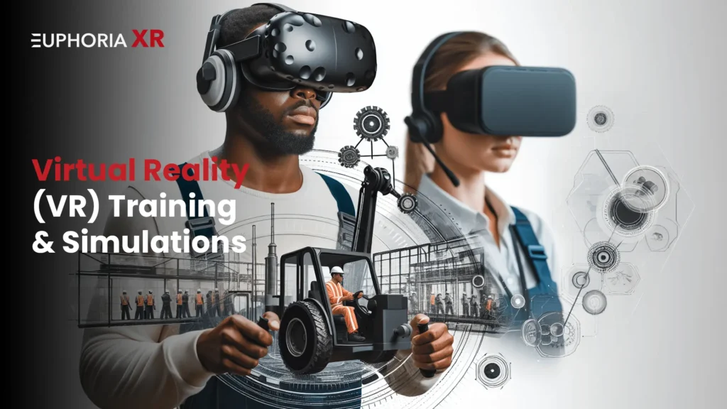 Virtual Reality (VR) Training & Simulations: Custom VR Training