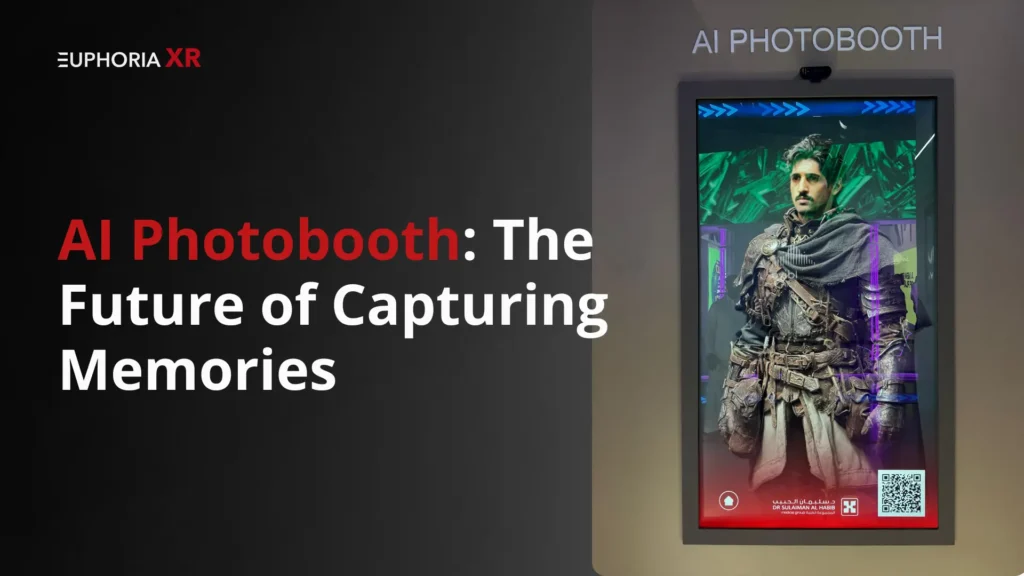 AI Photobooth The Future of Capturing Memories - Euphoria XR