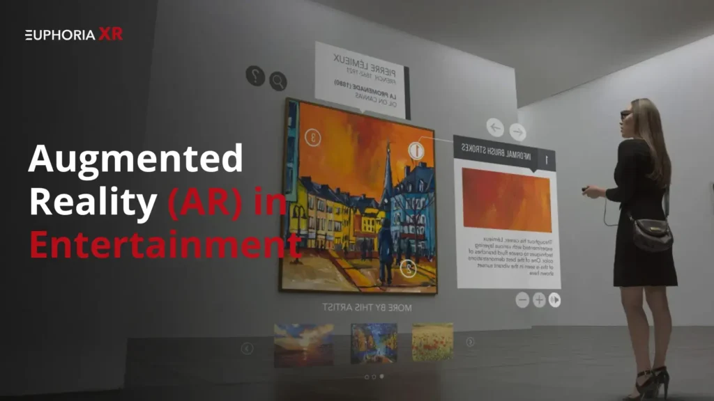 Augmented Reality (AR) in Entertainment Industry - Euphoria XR