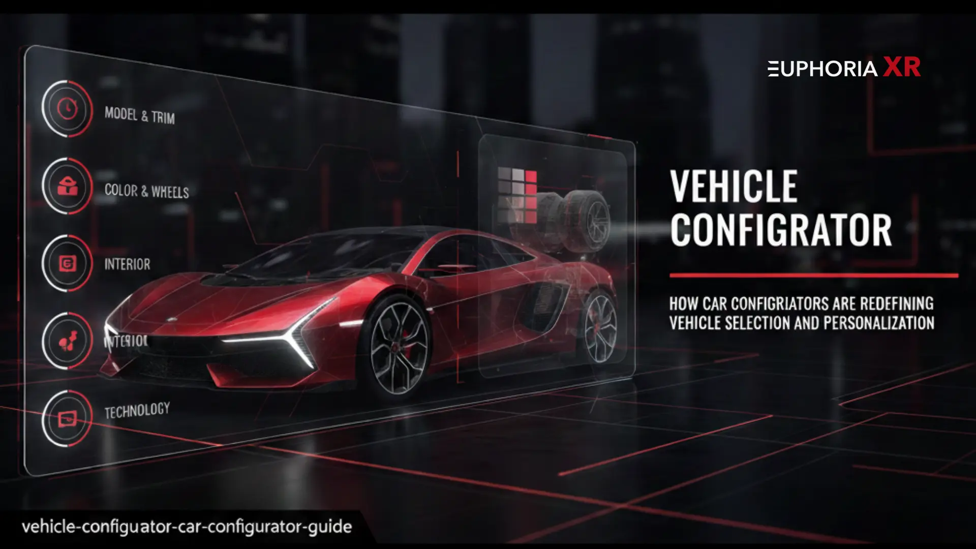 Vehicle Configurator - Car Configurator - Euphoria XR
