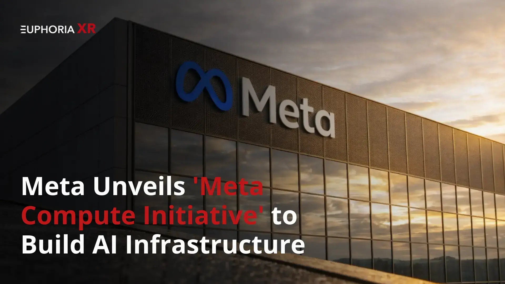 Meta Unveils ‘Meta Compute’ Initiative to Build AI Infrastructure
