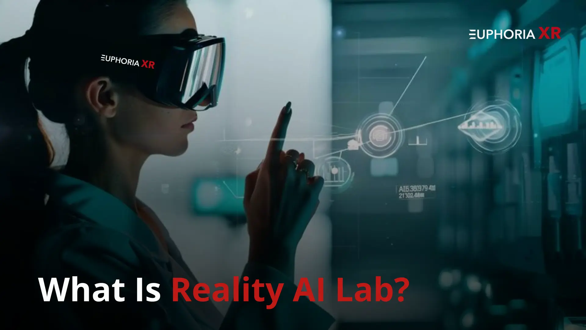 What Is Reality AI Lab - Euphoria XR