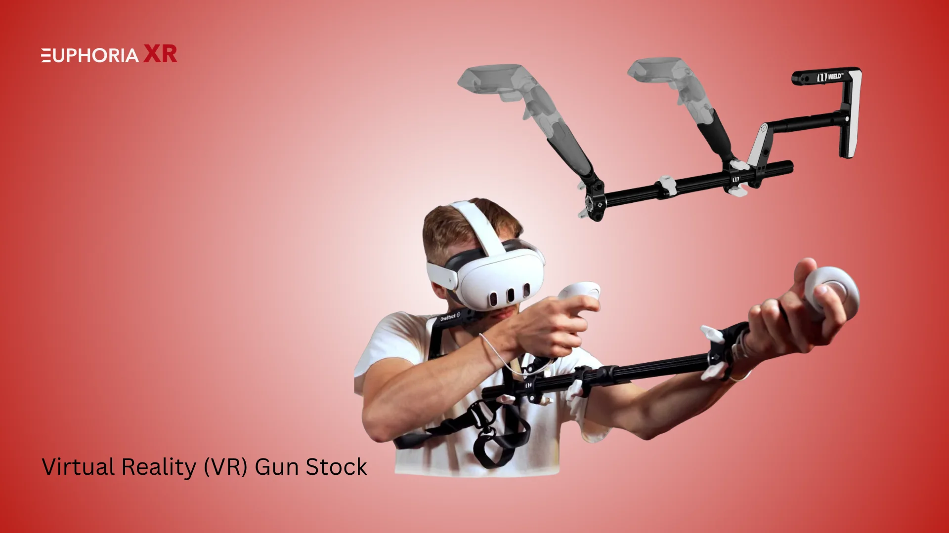 Virtual Reality (VR) Gun Stock - Best VR Accessories - Euphoria XR