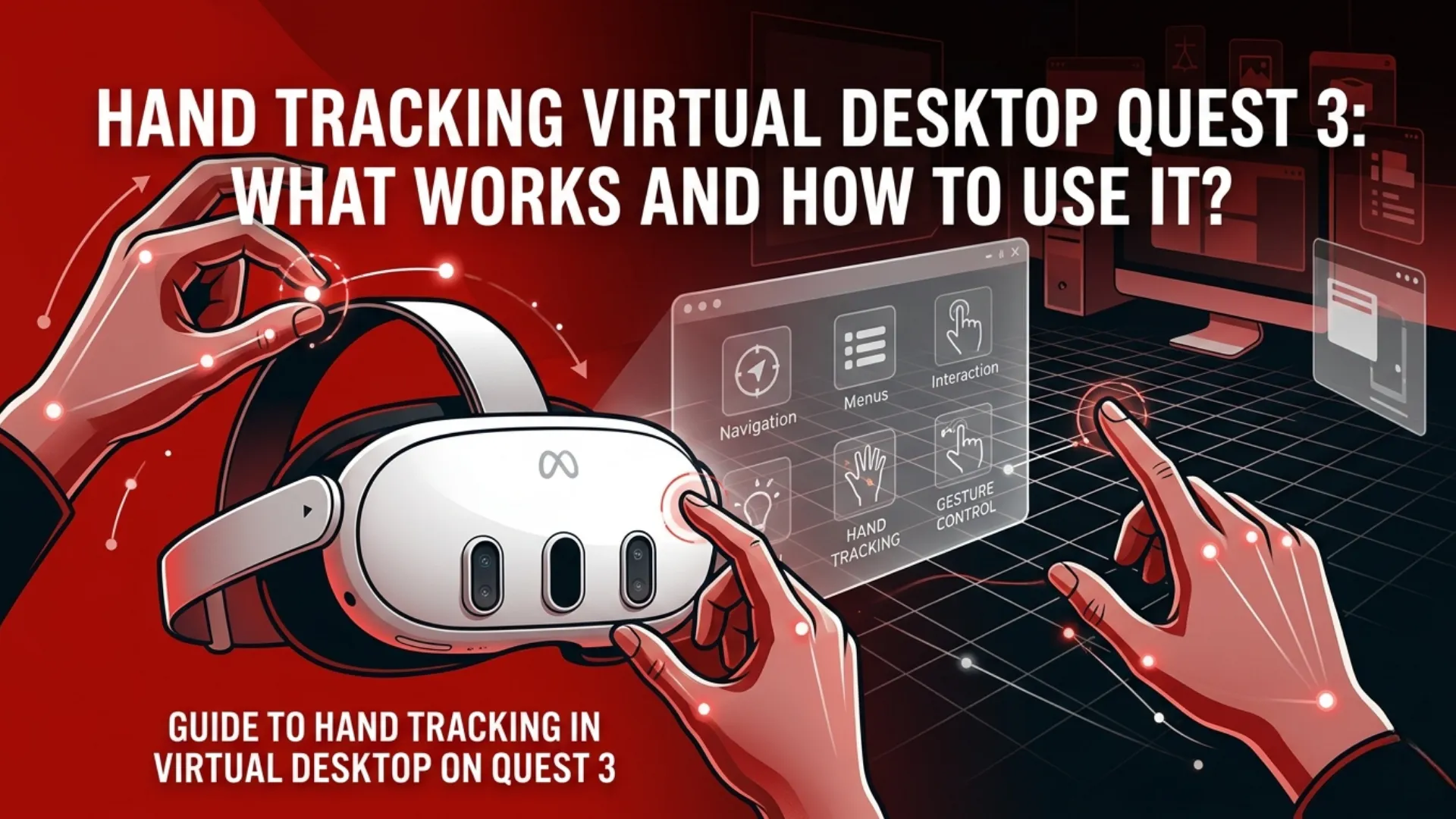 What is Virtual Desktop On Quest 3 - Euphoria XR