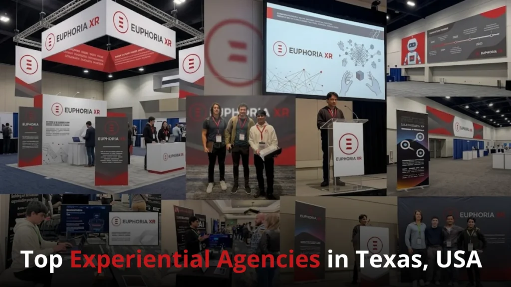 Top Experiential Agencies in Texas USA - Euphoria XR