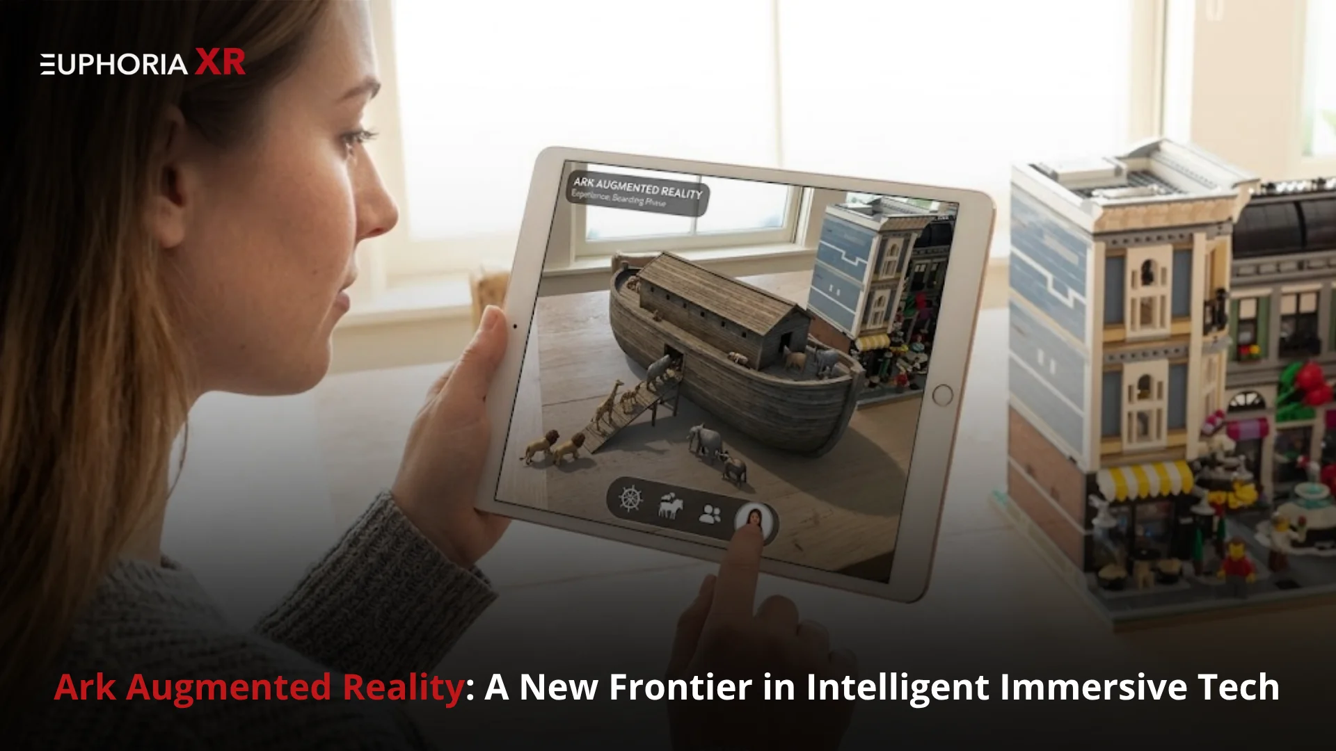 Ark Augmented Reality: A New Frontier in Intelligent Immersive Tech