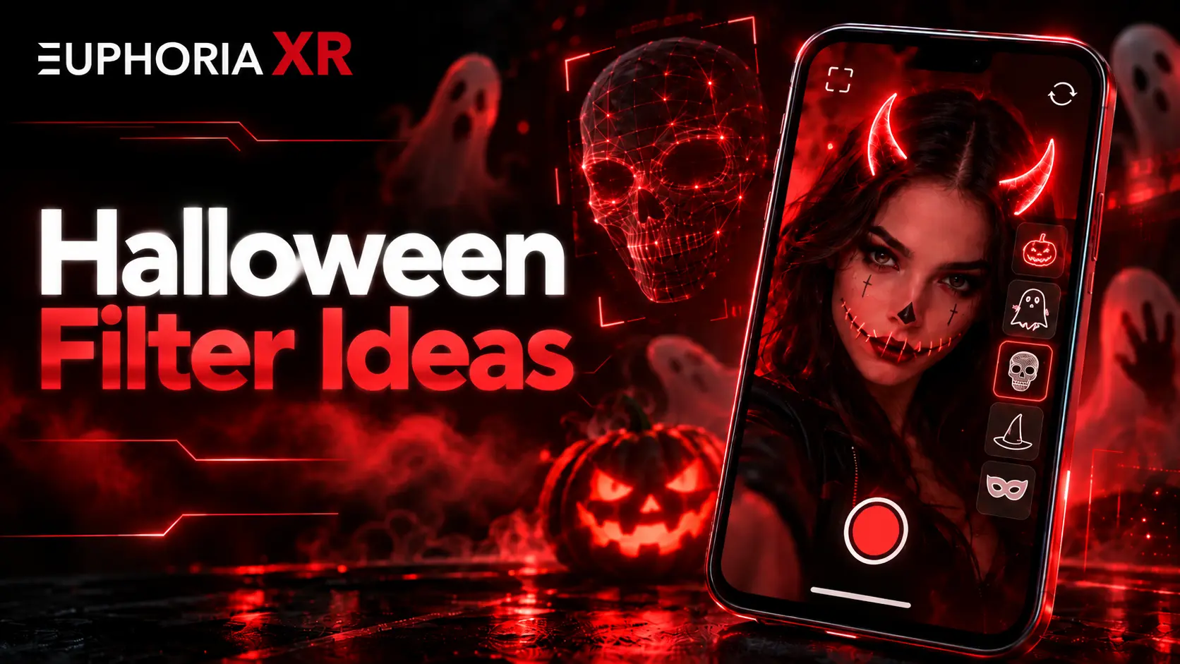 Halloween Filter Ideas 2026 - Creative AR Filters & Experiences - Euphoria XR