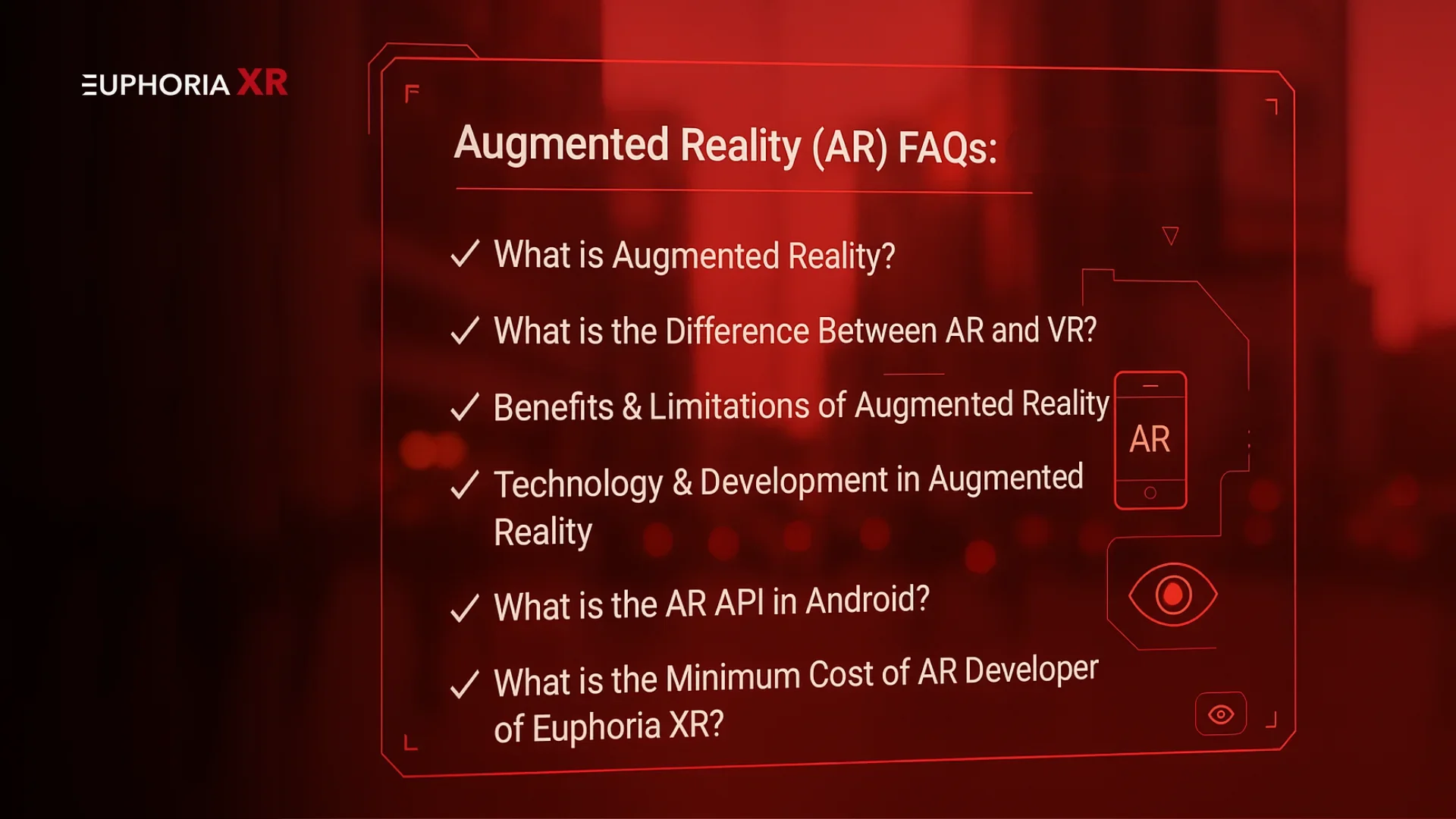 Augmented Reality (AR) FAQs Questions and Answers - Euphoria XR