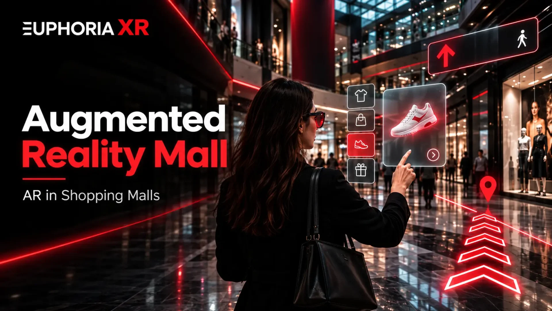 Augmented Reality Mall How AR Is Changing the Shopping Mall Experience - Euphoria XR