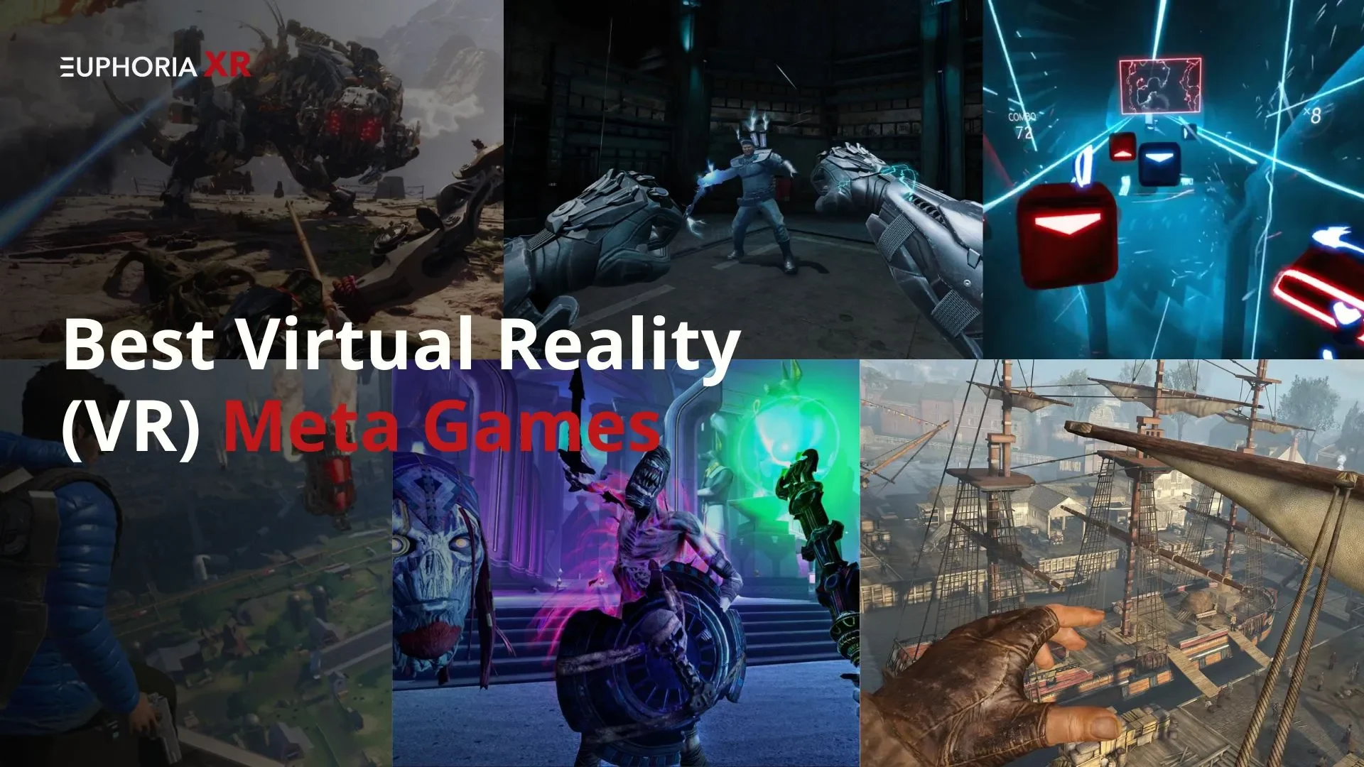 Best Meta Games VR Free Multiplayer & New Releases - EuphoriaXR
